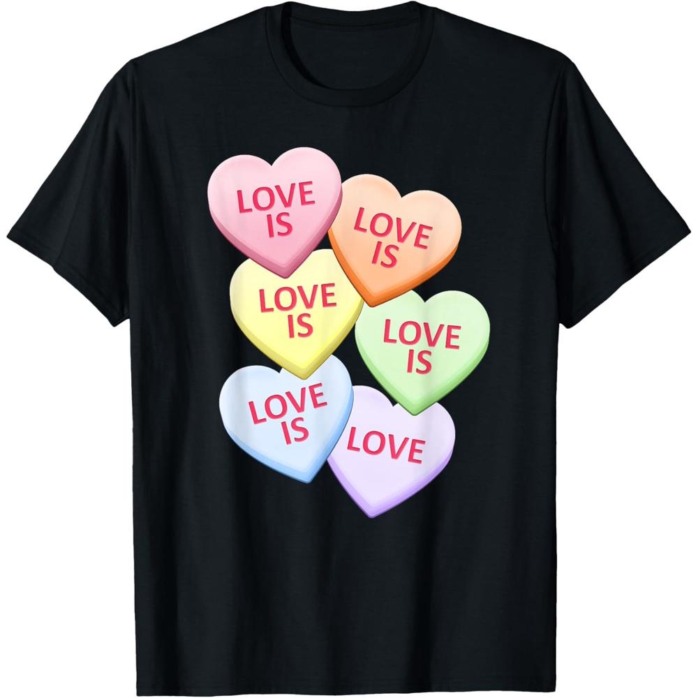 Love Is Love Gay Pride Candy Heart Valentine's Day T-Shirt T-Shirt