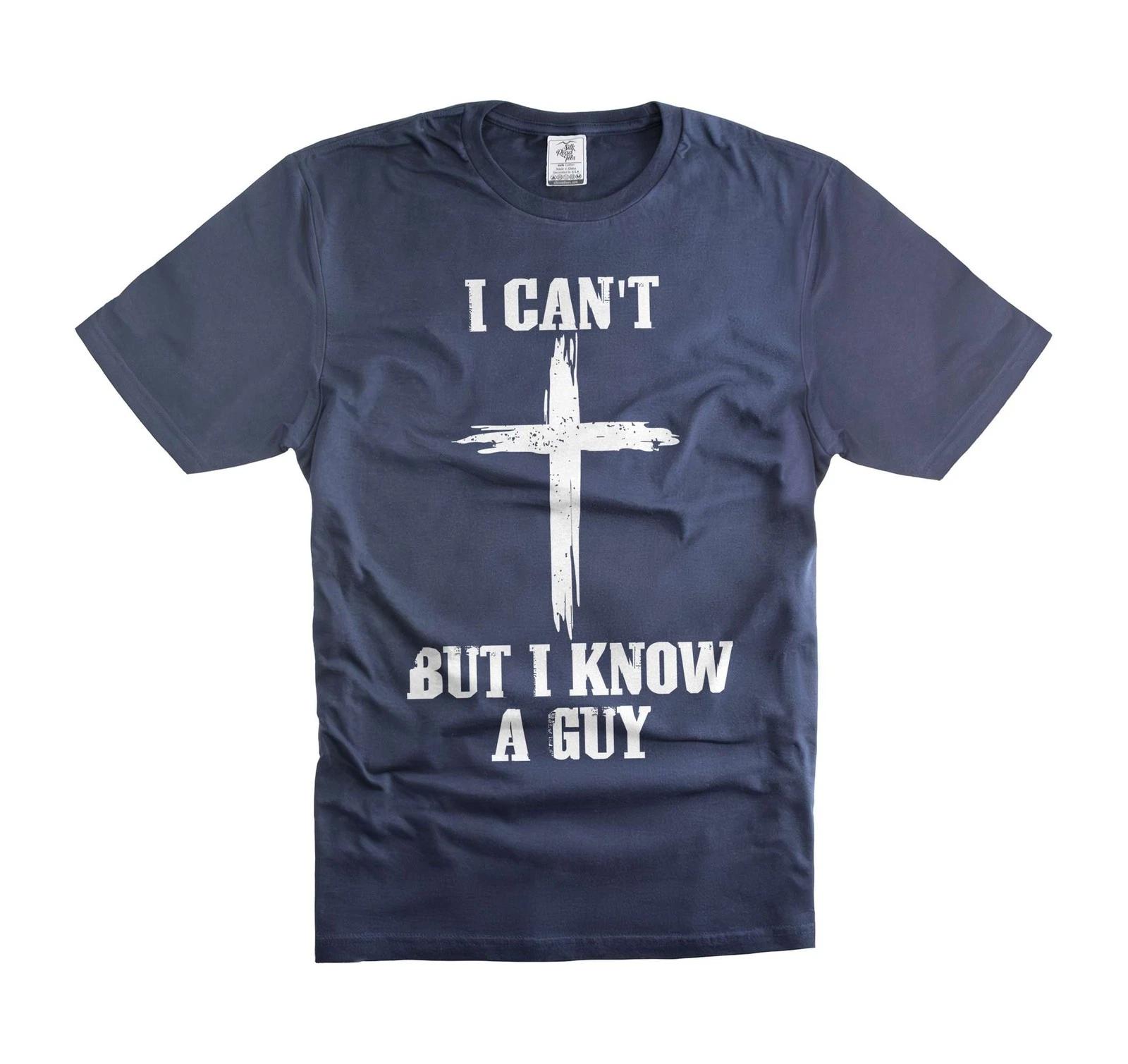 Mens Jesus christ t-shirt i know a guy shirt cross faith bible christian gifts XL