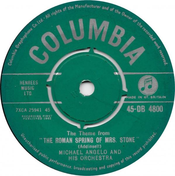 

7inch Record MICHAEL ANGELO HIS ORCHESTRA Theme From Roman Spring Of Mrs Sto 45DB4800 Columbia 1962 UK Pop Used