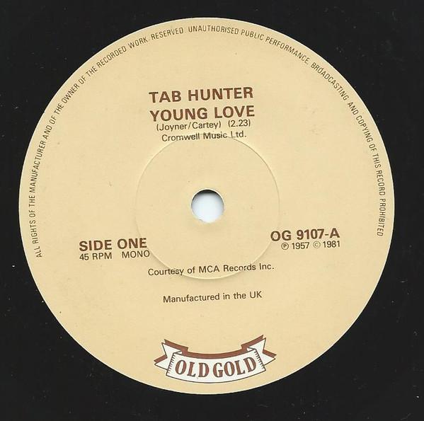 7inch Record TAB HUNTER - Young Love / Red Sails In The Sunse OG9107 OLD GOLD 1981 UK Pop Used