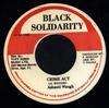 7-Zoll-Schallplatte ASHANTI WAUGH Crime Act KEINER Black Solidarit 1985 Jamaika Reggae Ska Dub Gebraucht