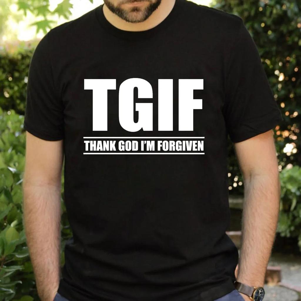 Thank God Im Forgiven TShirt Men Women Short Sleeve Cotton Tees Luxury Brand Shirt Oversize Tops Summer Blouse Mens Clothing