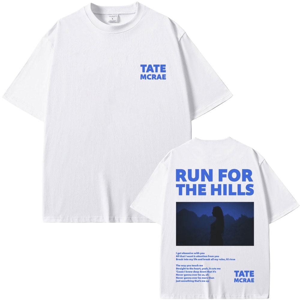 Singer Tate Mcrae Think Later Run for The Hills Graphic T-shirt Men's Casual Oversized T Shirts Men Women Fashion Vintage Tshirt