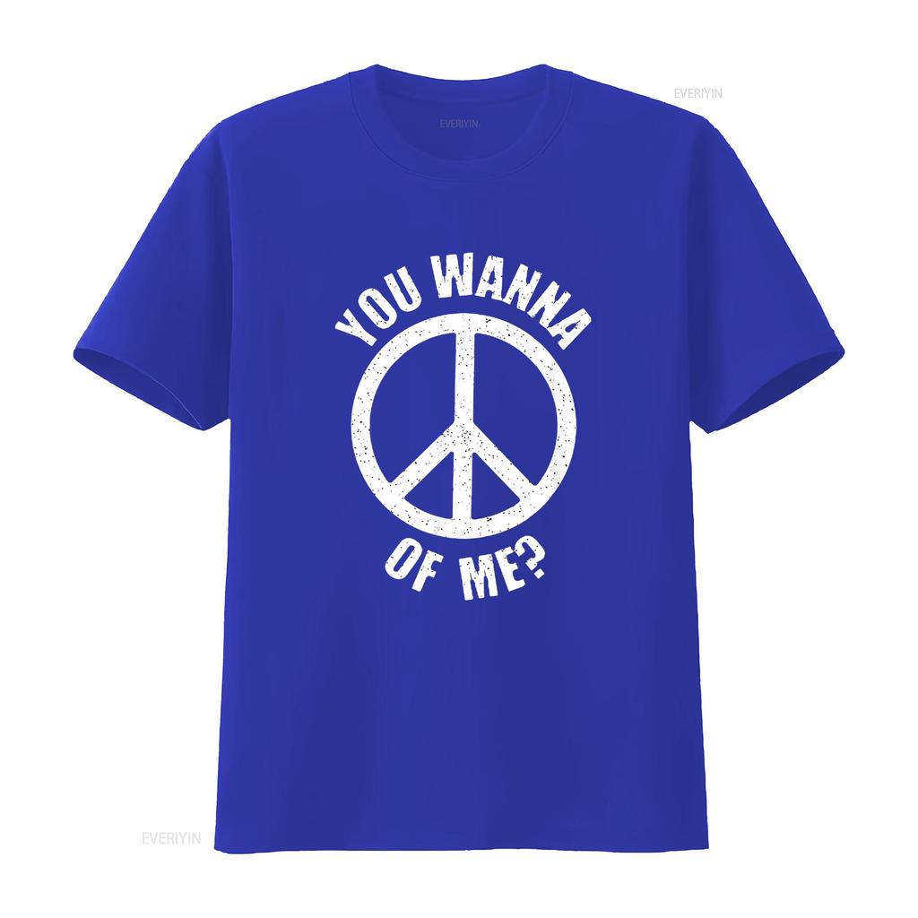 You Wanna Peace Of Me Sign T Shirt Black 3XL vintage Washed designer clothes homme Stretched Comfortable fashion Soft Versatile