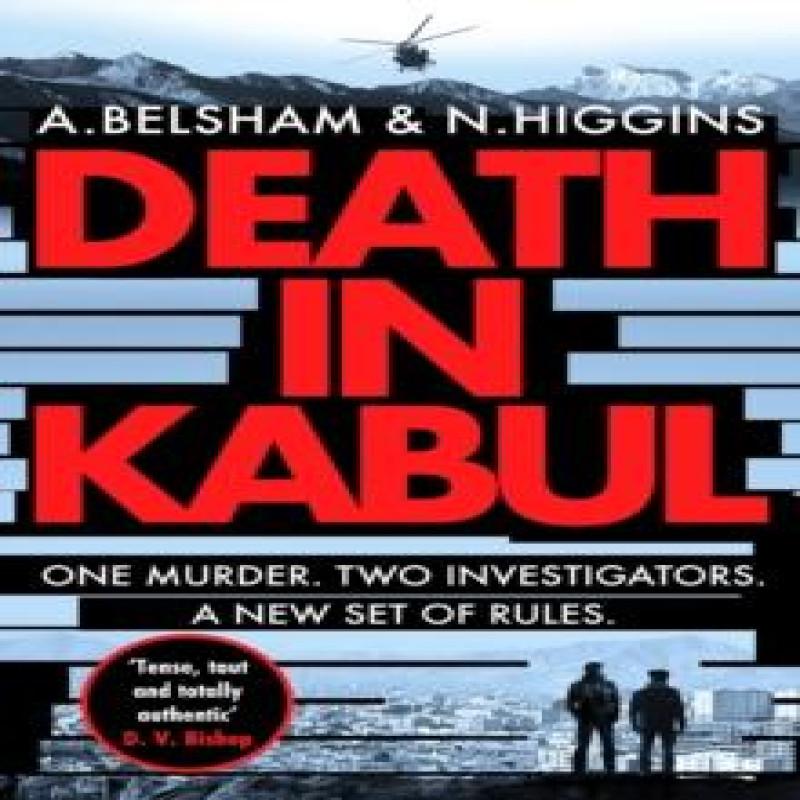 Death in Kabul by Nick Higgins Paperback Book 9781800327443