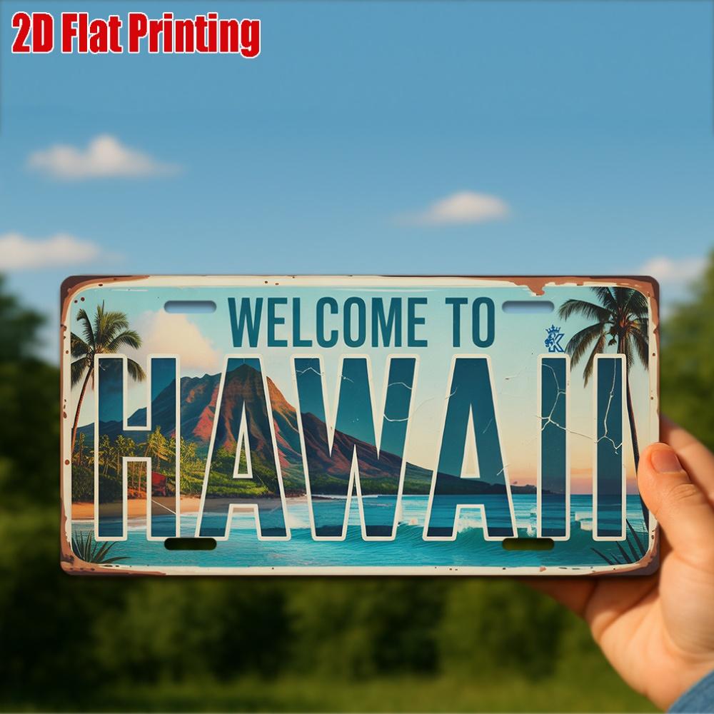 

pc Vintage Metal Plaque for Decorative Purposes Only Outdoor Sign Wall Decor (xcm) Welcome to Hawaii Aluminum Sign 15x30cm(5.9x7.8inch)