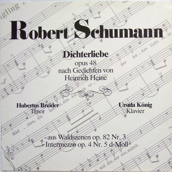 

LP Record ROBERT SCHUMANN Dichterliebe A6292 Not On Label Germany Classical Used