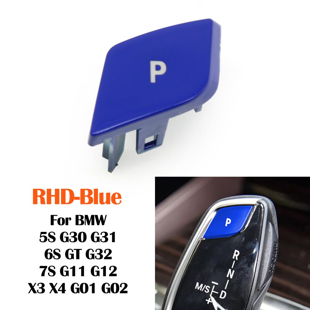 G30 G12 LHD RHD Car Gear Shifter Lever Auto Parking P Button Cover Cap Replacement For BMW 5 6 7 X3 X4 Series G31 G32 G11 G01