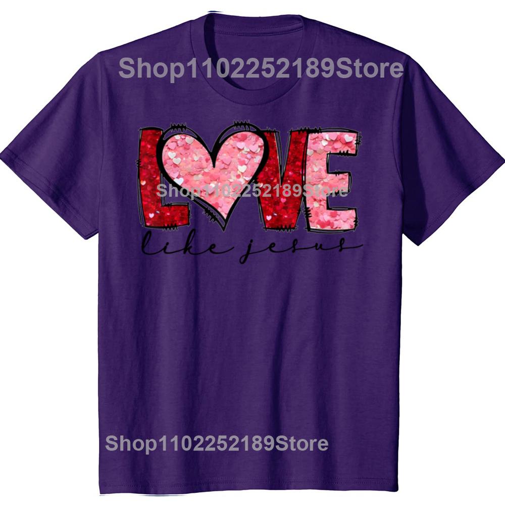 

Funny Love Like Jesus Heart Christian Valentines Day Tshirts Men Fashion Casual Tshirt 100 Cotton Loose Oversized T Shirt 4XL