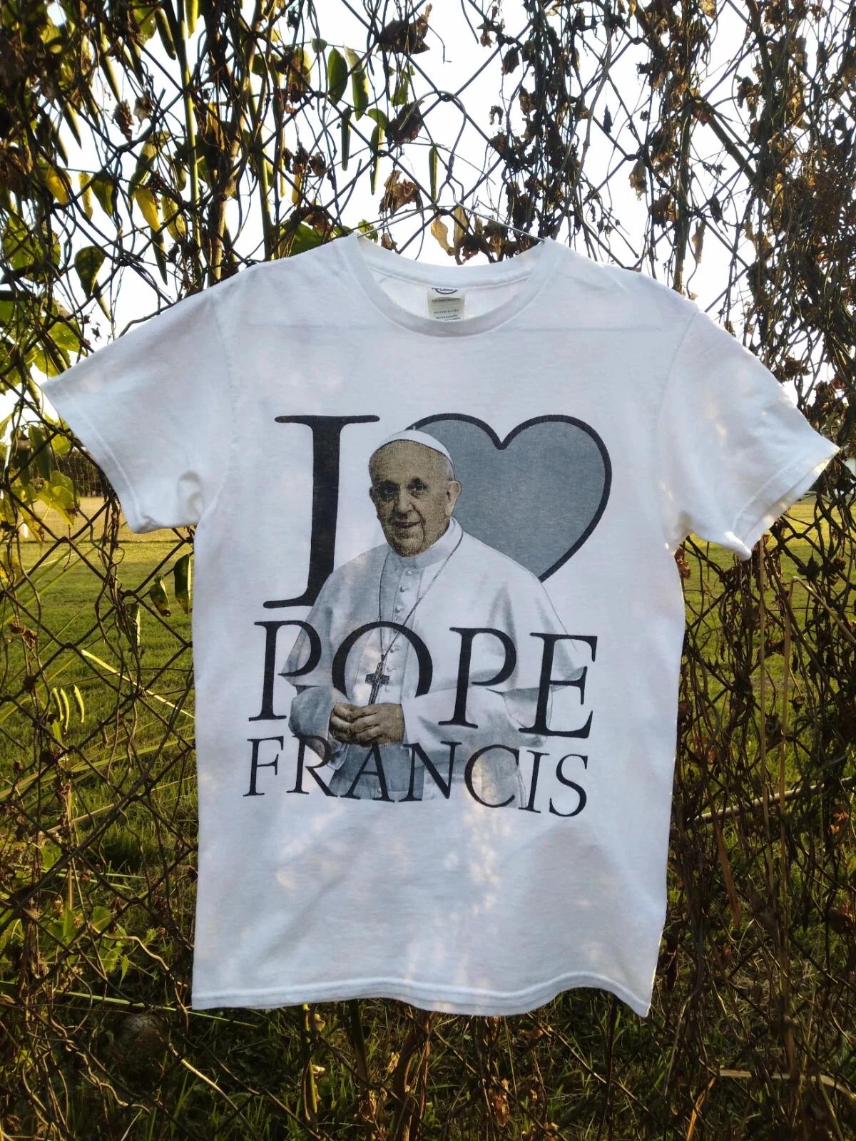 I Love Pope Francis T-Shirt Cotton Classic Unisex S-5XL M378 L