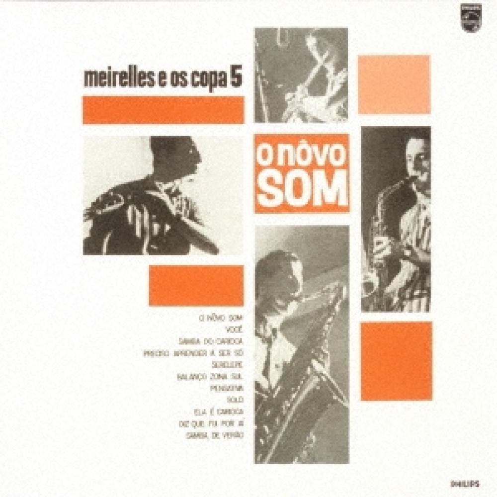 

MEIRELLES E Os COPA 5 О НОВО СОН
