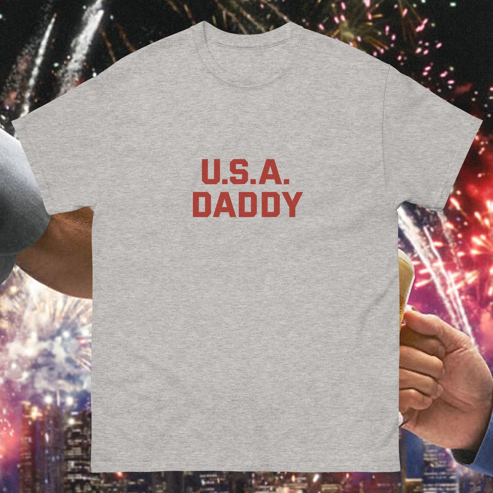 USA DADDY 4th of July Independence Day Shirt Funny dad tee Dad Birthday Father’s Day Gift Tee oddly specific edgy saying patriot election 3XL