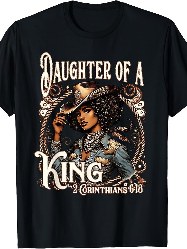 Daughter of a King Christian Howdy Western Rodeo Cowgirl T-Shirt