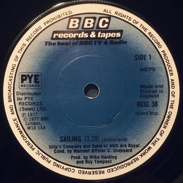 

7inch Record SHIPS COMPANY ROYAL MARINE BAND Sailing RESL38 BBC Records And 1977 UK Military Used