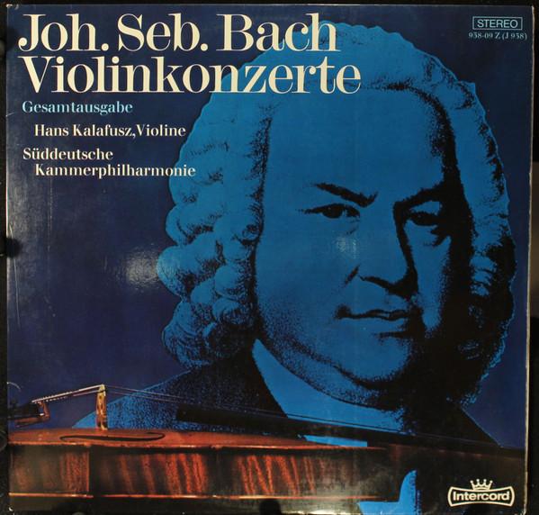 

Платівка LP ЙОГАНН SEBASTIAN BACH HANS KALAFU Скрипкові концерти Повне видання 93809Z Intercord Німеччина Класична Вживана