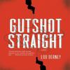Gutshot Straight by Lou Berney Paperback Book 9780061766343