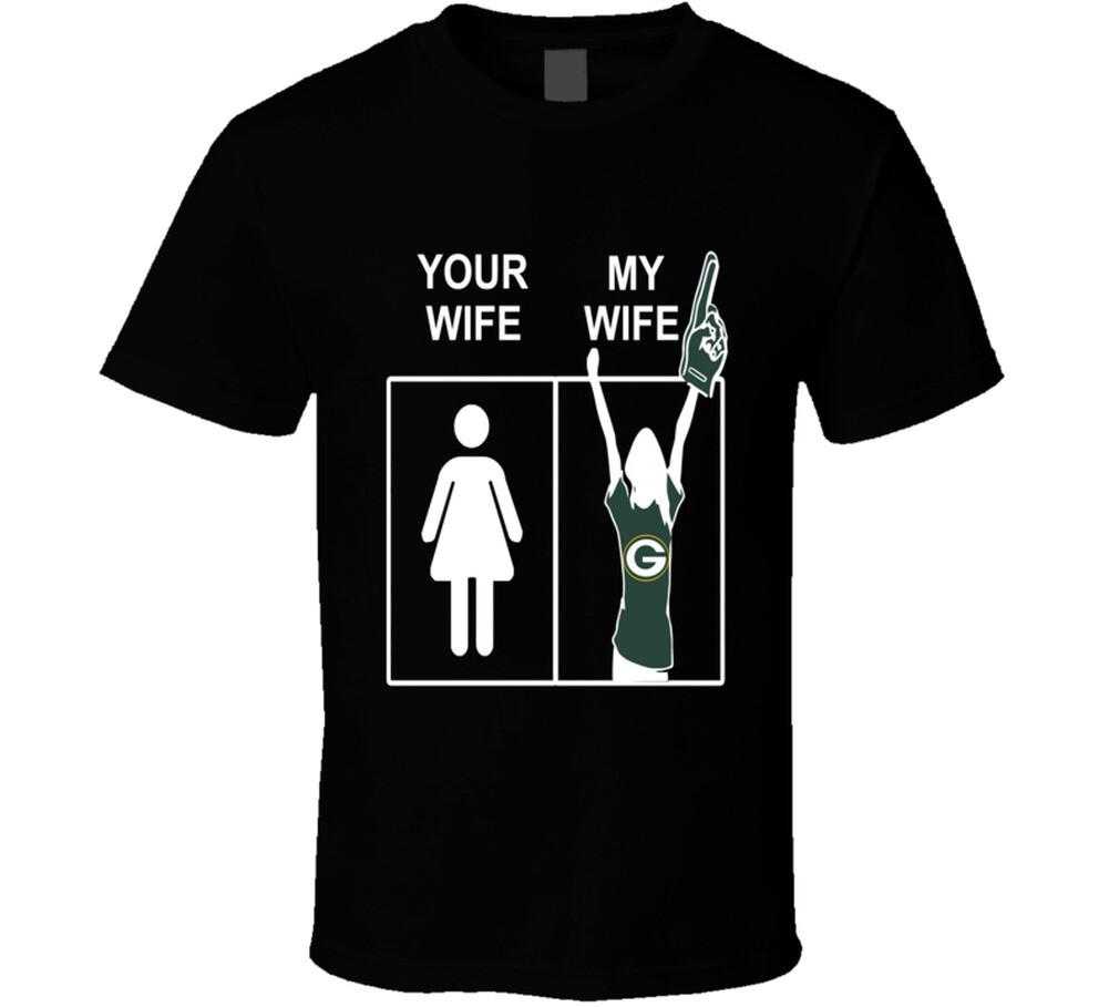 

Green Bay Packers T Shirt Mens Womens Tees Top Sports Football Tee Your Wife My Wife Funny Sporting U L