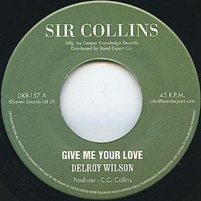7inch Record DELROY WILSON  Give Me Your Love  Version DKR157 Sir CollinsDig 1977 US Reggae Ska  Dub Used