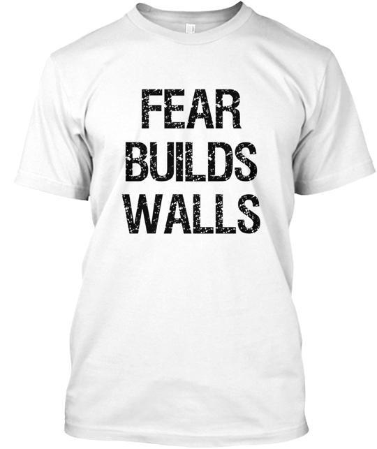 No Wall Fear Builds Walls T-Shirt Made In the USA Size S To 5XL
