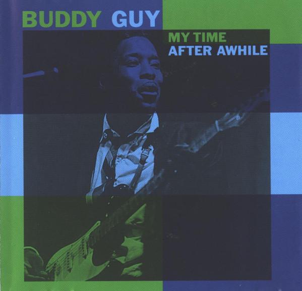 

CD BUDDY GUY - My Time After Awhile VCD141 Vanguard 1992 US Blues Used