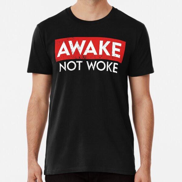 

Awake Not Woke Cancel Culture S to 5XL Made in the AU/USA T-Shirt 4XL