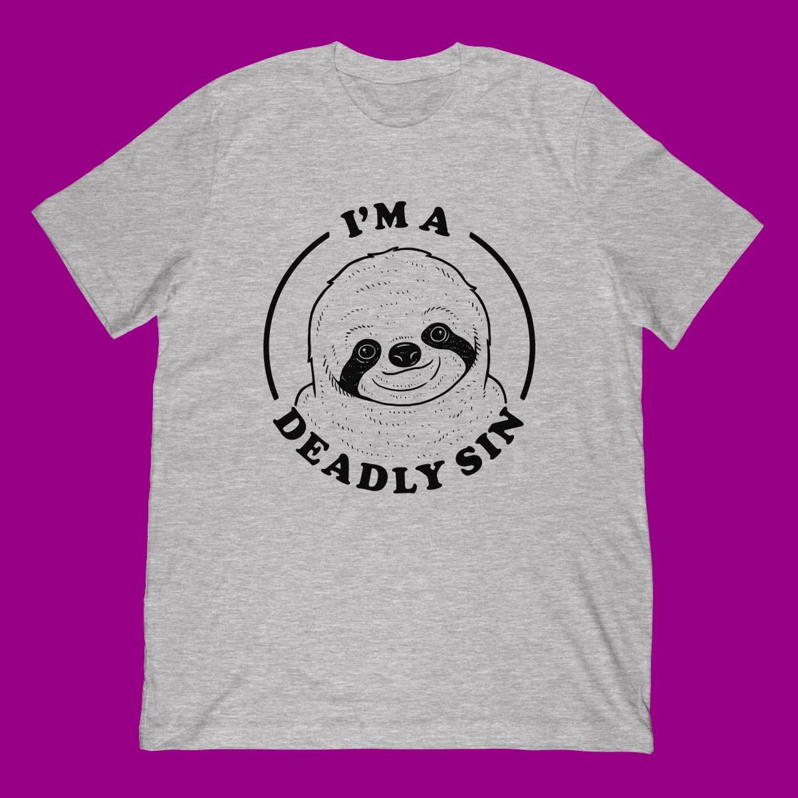 I m A Deadly Sin Sloth T-Shirt | Funny Seven Deadly Sins Apparel S