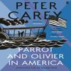 Parrot and Olivier In America by Peter Carey Paperback Book 9780571253326