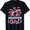 Drummer Drum Set Drumming Drummer Girl T-Shirt
