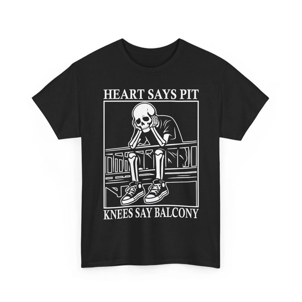 Heart Says Pit Knees Say Balcony Rock Band Music Concert Funny Meme T-Shirt XXXXL