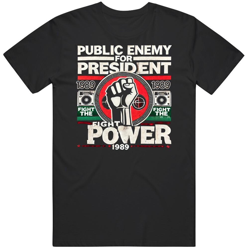 

Nostalgic Presidential Slogan Public Enemy Fan T Shirt S