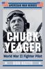 Buch Chuck Yeager : World War II Fighter Pilot