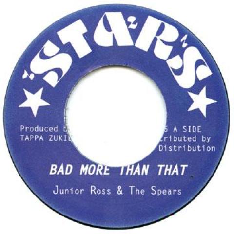 7inch Record JUNIOR ROSS, SPEARS - Bad More Than That ST006 Stars 1974 UK Reggae, Ska & Dub Used