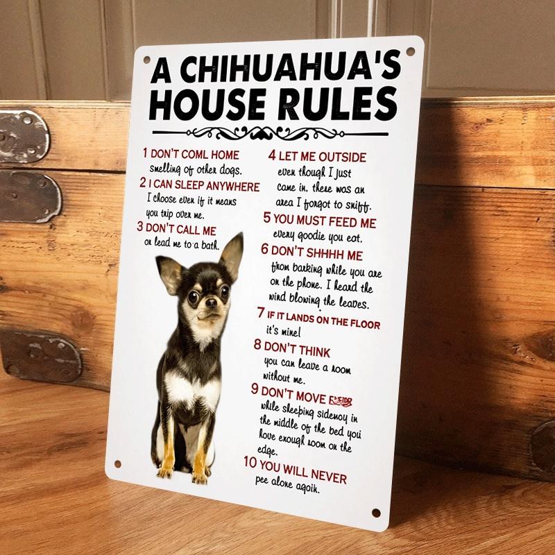 

1 Chihuahua House Rules Tin Painting - Fun Pet Lover Gift, Home Kitchen Living Room Wall Decoration, Pet Owner Decorative Plaque (as the picture,20x30cm)