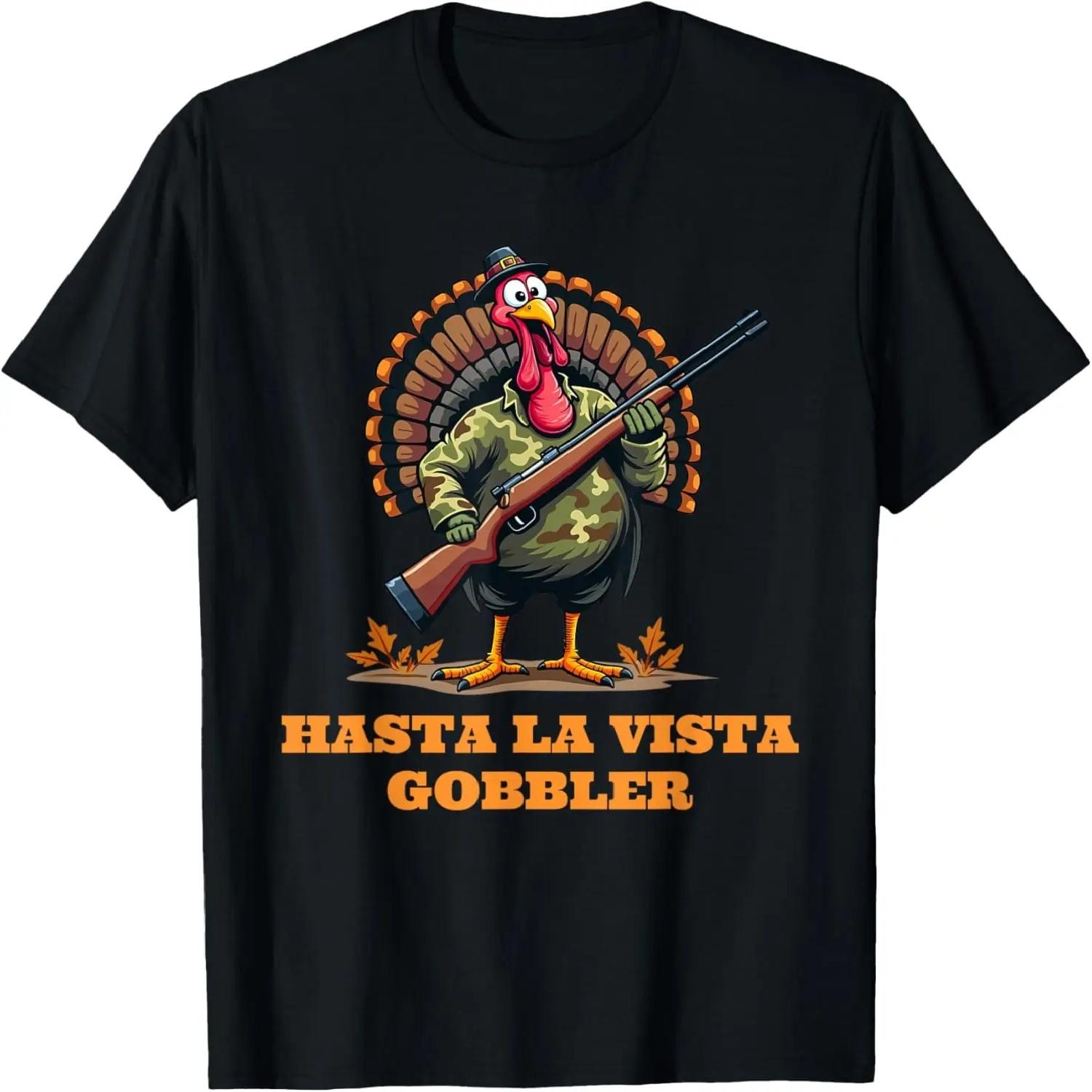 

Hasta La Vista Gobbler Thanksgiving Camouflage Camo Turkey T-Shirt XXXXXL
