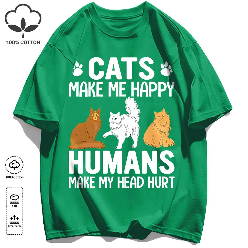 Cat Make Me Happy Design Unisex T Shirts Fashion All-Match T-Shirt Cotton Casual Clothing Summer Loose Unisex Retro Streetwear