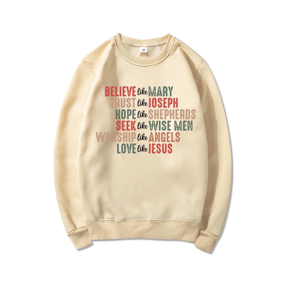 Christian Christmas Sweatshirt Believe Like Mary Shirt Christmas Faith Sweatshirt Women Crewneck Sweatshirts Vintage Hoodies Top