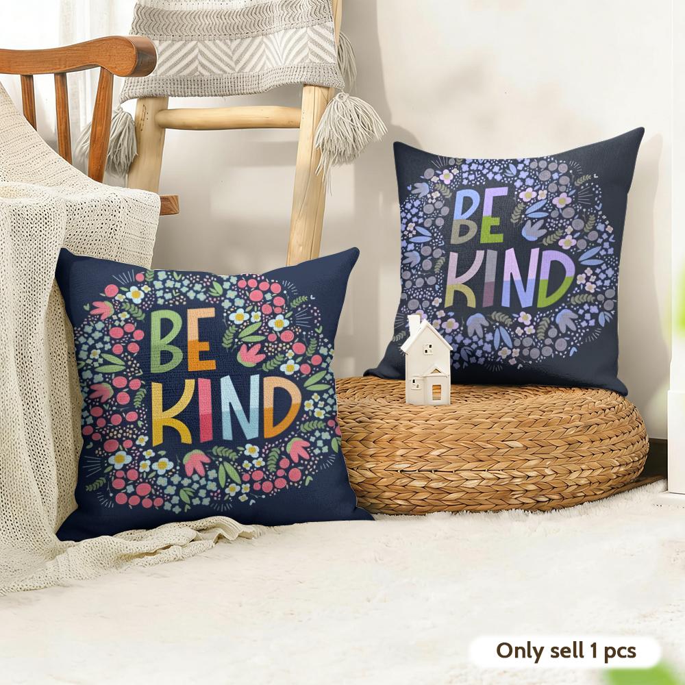 Be Kind Flowers Cushion Cover Natural Linen Organic Fabric DoubleSided Printing Couch Pillow Covers Home Decor