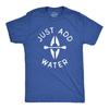 Just Add Water Kayak T-Shirt, Summer Camping Gift