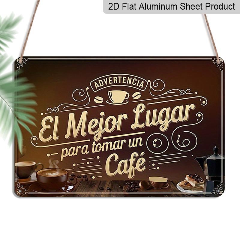 

2D Flat 1pc Vintage Metal Wall Art Sign Saying The Best Place To Drink Coffee - Metal Plaque with A Spanish Phrase, Featuring Coffee Beans and 20*30cm