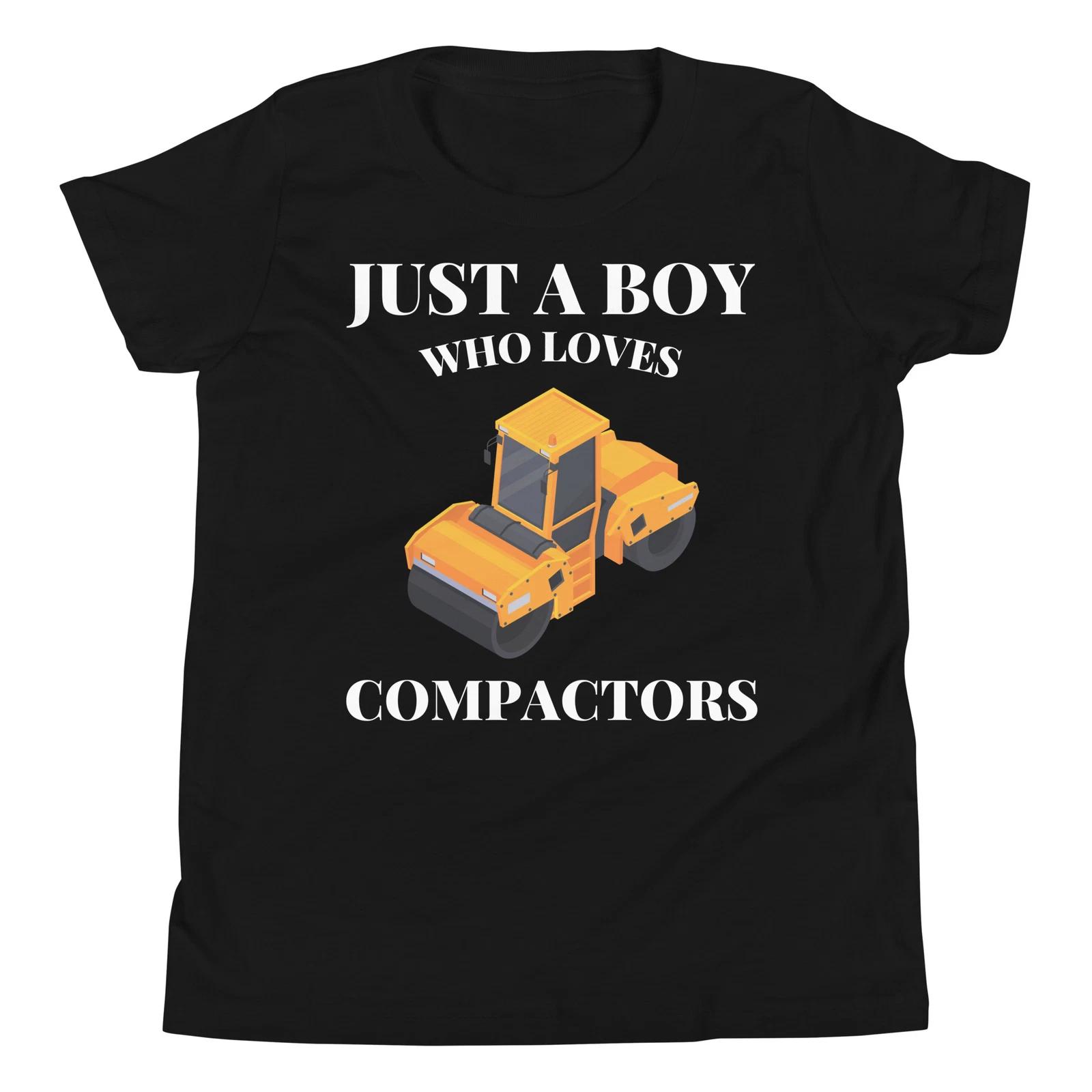 Just A Boy Who Loves Compactors Construction Lover T-Shirt 140