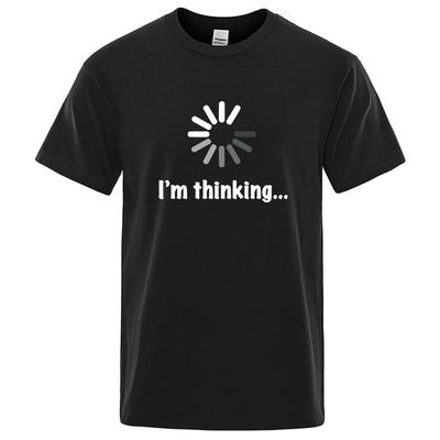 Unisexs Tshirt High Quality Funny Im Thinking Printed Casual Loose Streetwear Cool Unisex T Shirt Oneck Male Tops Tees