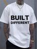 Men's "Built Different" Motivational Quote Crew Neck Short Sleeve T-Shirt