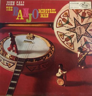 LP Record JOHN CALI  Banjo Minstrel Man MG20357 MERCURY 1958 US Country Used