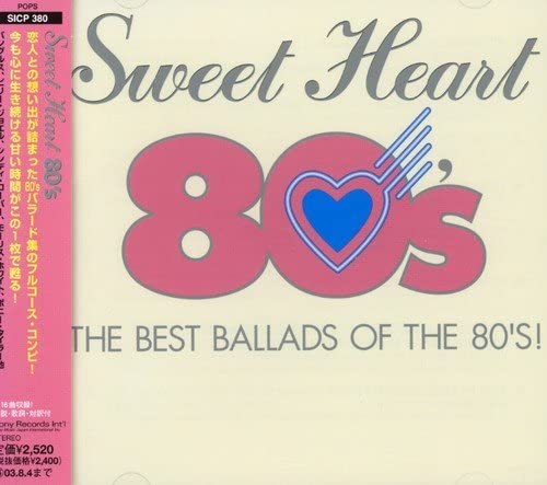 

CD РАЗНЫЕ - Sweet Hearts 80-х SICP380 Япония Музыка Другие Б/У