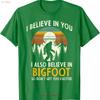 I Believe In You Also Bigfoot Retro Sasquatch Vintage T Shirt Vintage Slightly Versatile Casual Comfortable Breathable