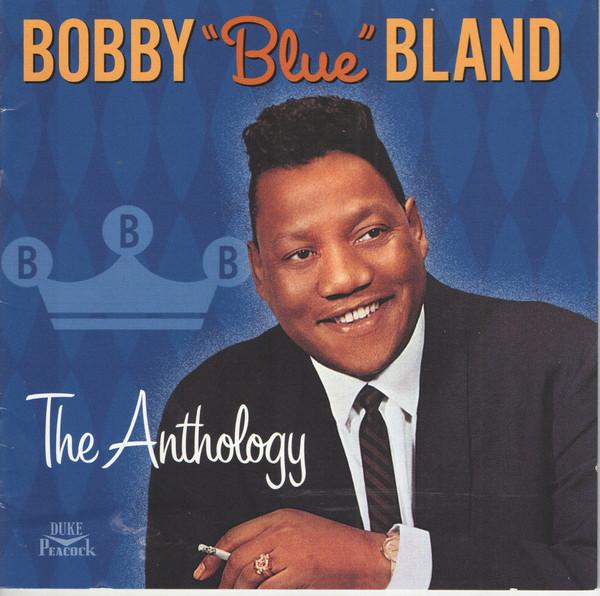 

CD BOBBY BLAND - The Anthology (1952 - 1982) 0881125962 MCA Records 2001 US Soul/Funk Used