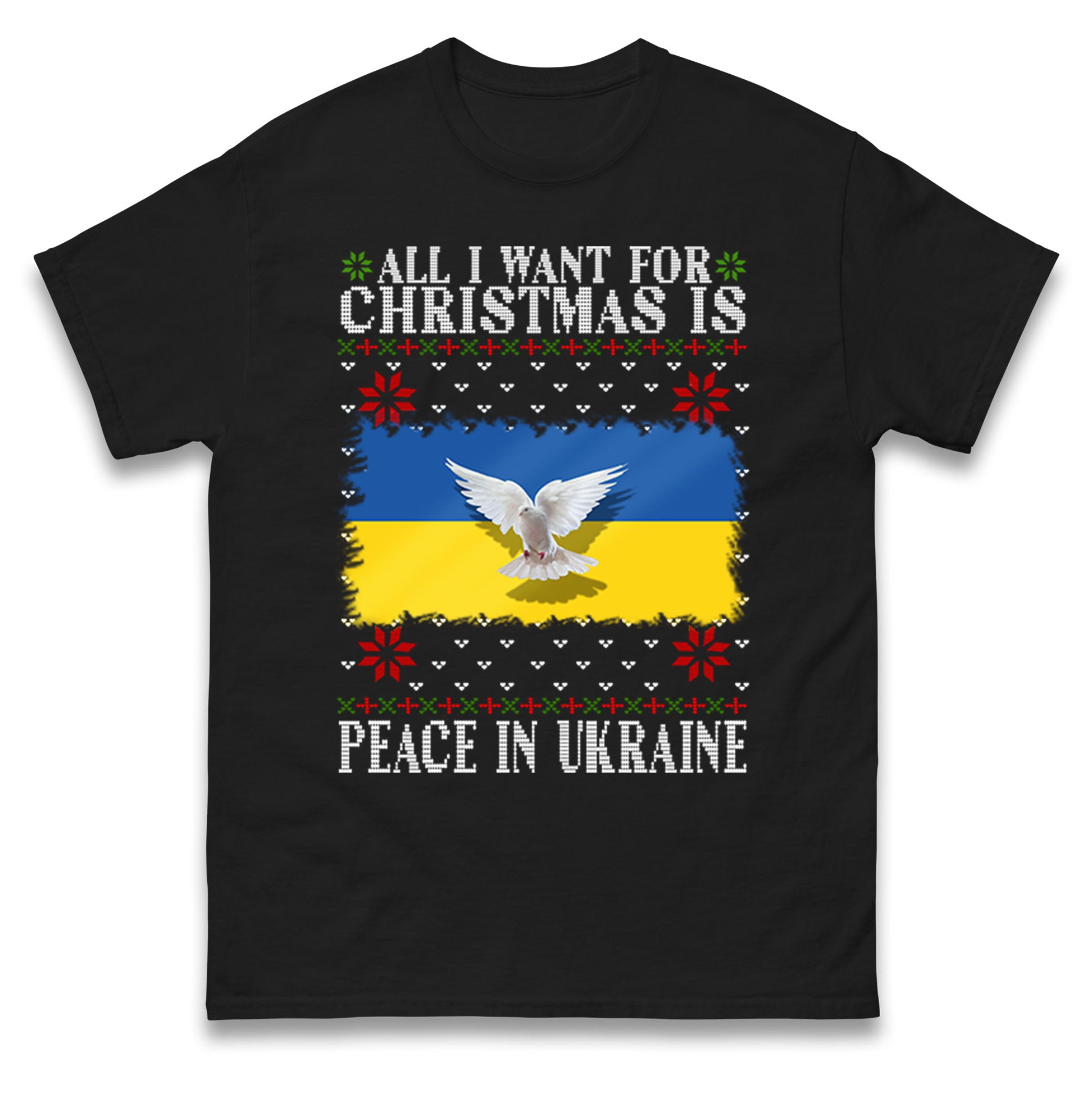 

All I Want For Christmas Is Peace In Ukraine Mens T Shirt Womens Tops Tees 2XL