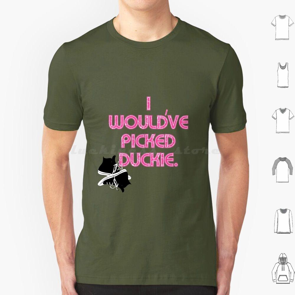 I Wouldve Picked Duckie T Shirt Cotton Men Women DIY Print Pretty In Pink Duckie Duckie Dale 80 S 80 S Movies Movies Jon Cryer