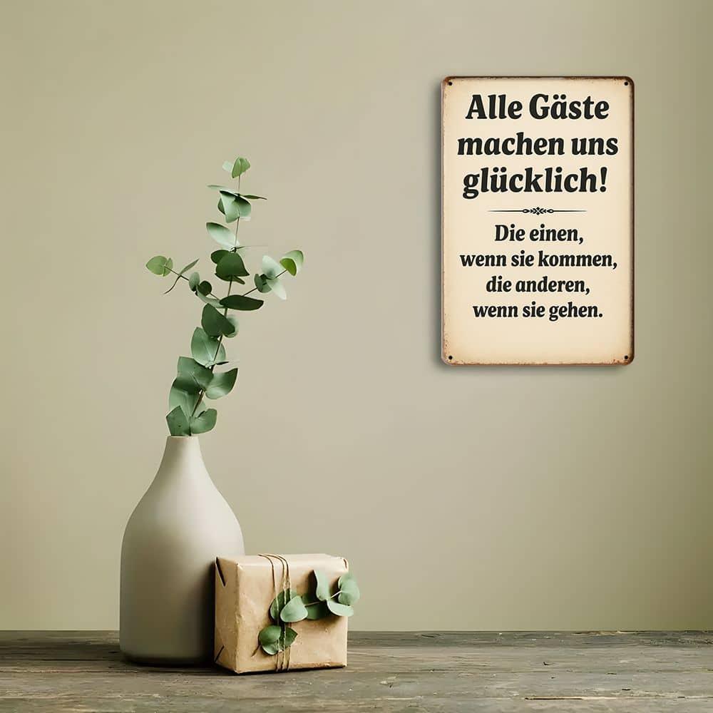 "All Guests Make Us Happy..." German Humor Metal Sign, 20x30cm.