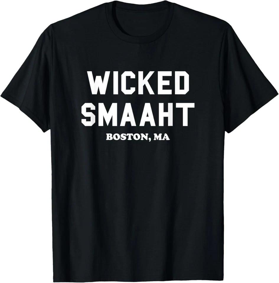 Wicked Smaaht, Boston, MA, Funny Boston Gift Unisex T-Shirt Unisex T-Shirt S